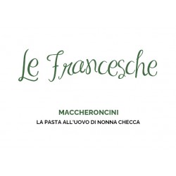 Maccheroncini all'uovo Le Francesche